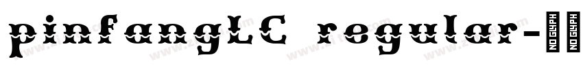 pinfangLC regular字体转换